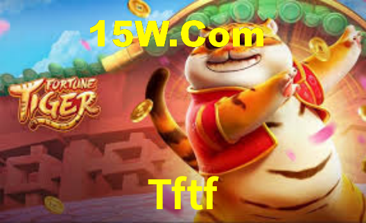 Tftf,Tftf Com Bet