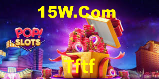 Tftf,Tftf Com Bet